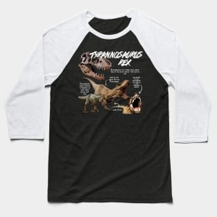 Tyrannosaurus Rex Fun Facts Baseball T-Shirt